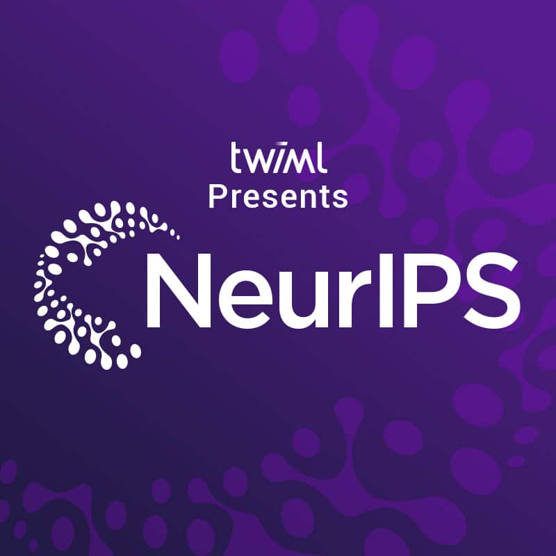 Cover: TWIML Presents: NeurIPS 2021