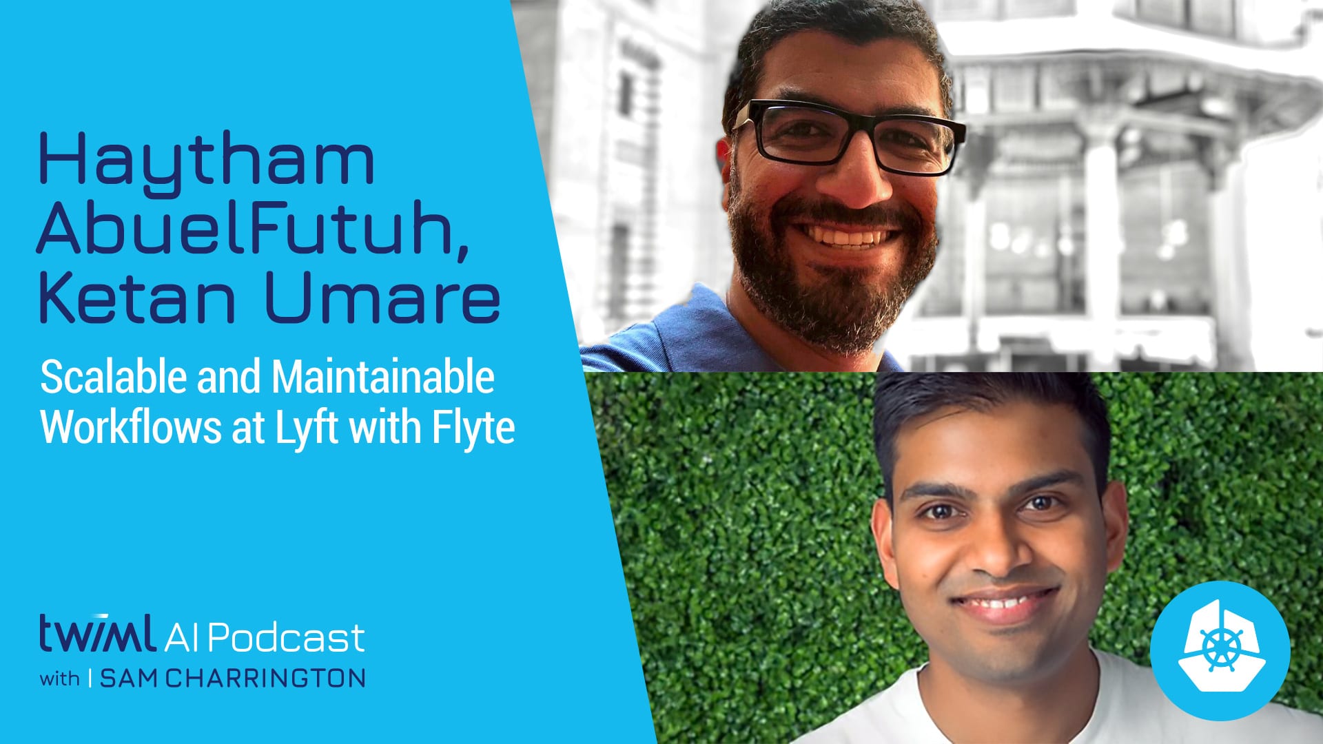 Banner Image: Haytham Abuel Futuh, Ketan Umare - Podcast Interview