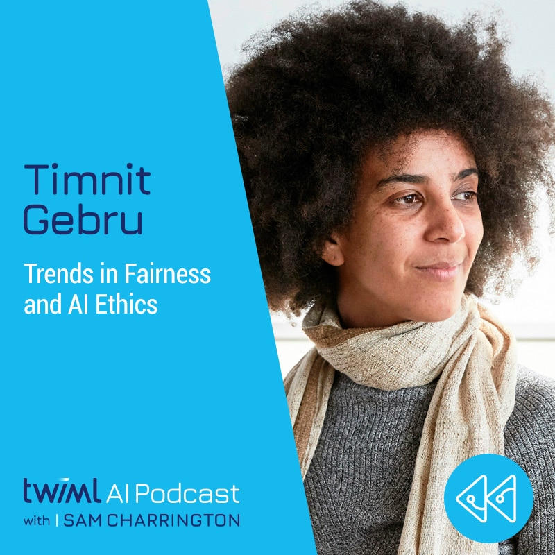 Cover Image: Timnit Gebru - Podcast Interview